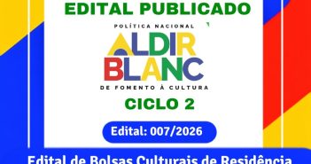 A Prefeitura Municipal de Breves, por meio da SECULTE, torna público o Edital 007/2026 para Selecção de Bolsas Culturais de Residência – PNAB Ciclo 2 (Lei n°. 14.399/2022).