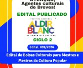 A Prefeitura Municipal de Breves, por meio da SECULTE, torna público o Edital 009/2026 para Concessão de Bolsas Culturais para Mestres e Mestras da Cultura Popular – PNAB Ciclo 2 (Lei n°. 14.399/2022).