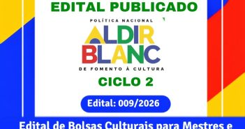 A Prefeitura Municipal de Breves, por meio da SECULTE, torna público o Edital 009/2026 para Concessão de Bolsas Culturais para Mestres e Mestras da Cultura Popular – PNAB Ciclo 2 (Lei n°. 14.399/2022).